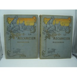 le Mécanicien Moderne tome...