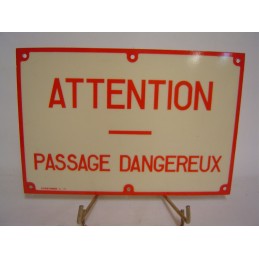 Attention Passage Dangereux
