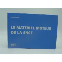 Matériel Moteur de la SNCF...